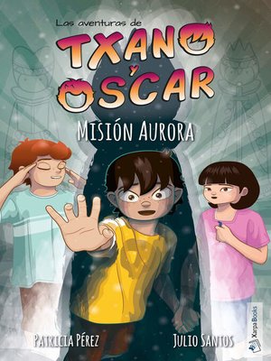 cover image of Misión Aurora (Txano y Óscar 9)